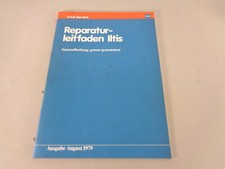 Workshop Manual Maintenance strictly speaking VW Iltis Type 183 from 08/1979