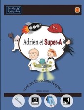 Adrien Et Super-A Vont Au Lit
