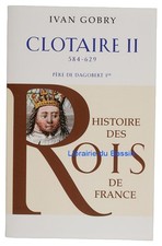 Clotaire II 584-629 Père de