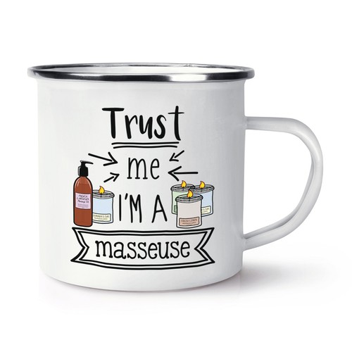 Trust a masseuse émail - a,