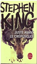 Juste avant le crépuscule Stephen King - Livre de Poche 2016 [Bon état]