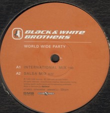 Black & White Brothers - World Wide Party - Club Tools - 1999 - Allemagne
