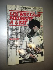 Guerre 1940 45 LES WALLONS