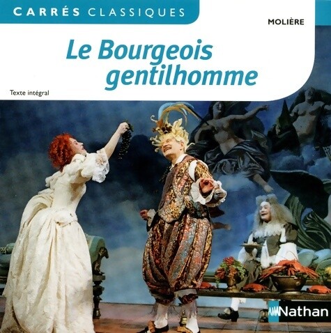 Bourgeois gentilhomme - bourgeois,
