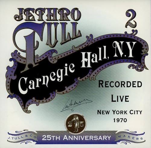 Jethro tull caenegie hall - jethro,