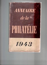 ANNUAIRE DE LA PHILATELIE 1943