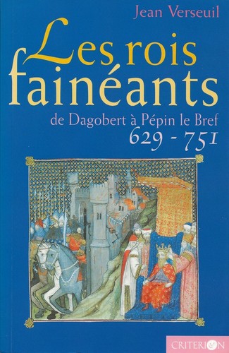 Les rois fainéants 629 751 - 629-751, de