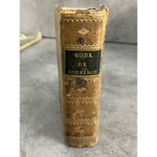 Code du commerce édition originale et seule officielle Napoléon Droit imprimerie
