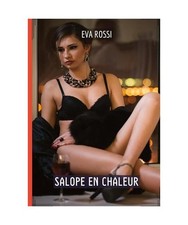 Salope en Chaleur, Rossi, Eva