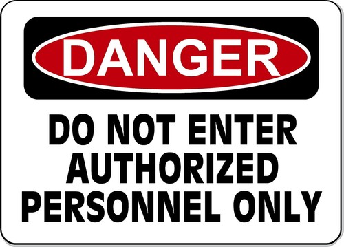 Danger not enter - ,