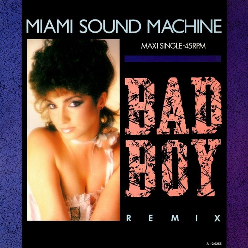 Miami sound machine bad boy - miami,