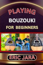 Jouer au bouzouki pour