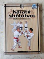 L'essentiel du karaté shotokan kihon kata bunkai kumite Stéphane Fauchard  BUDO