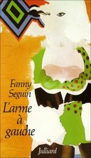 L'arme à gauche, Fanny Seguin