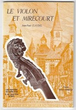 Le Violon et Mirecourt de Jean-Paul Claudel