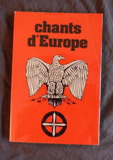 "Chants d'Europe", Editions A.D.E., Paris, sans date / Nationalisme - GUD - LVF