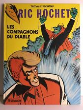J1 - RIC HOCHET - LES COMPAGNONS DU DIABLE -  ED LOMBARD TIBET DUCHATEAU - BE BD