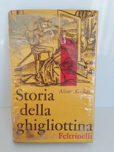 Storia della ghigliottina - storia,