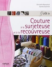 Guide de couture à la surjeteuse et à la recouvreuse de Be... | Livre | état bon