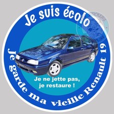 STICKER JE SUIS ECOLO JE GARDE MON VIEILLE AUTO R19 RENAULT 19 HUMOUR EZ042