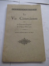 la vie cistercienne chez les cisterciens trappistes de la stricte observance
