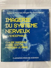 IMAGERIE DU SYSTÈME NERVEUX – L’ENCEPHALE Marsault
