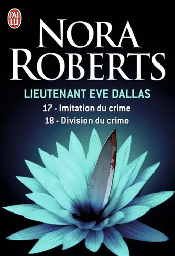 Lieutenant eve dallas tome - dallas,,