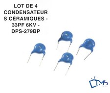 Lot 4 Condensateurs céramiques - 33PF 6KV - DPS-279 - Pour TV PHILIPS 37PFL5603