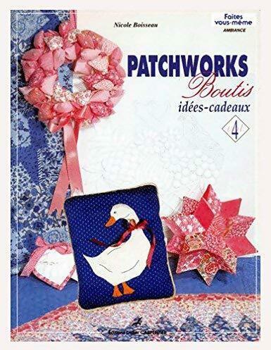 Patchworks boutis tome - boutis, iv
