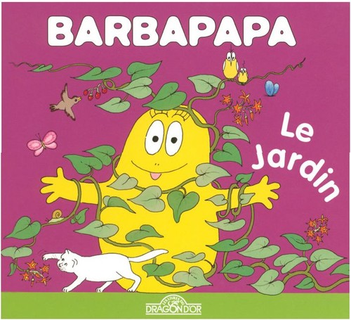 Livre barbapapa jardin - barbapapa, "le