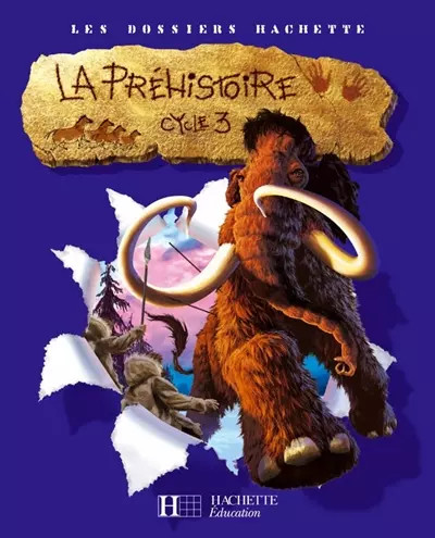 Préhistoire cycle 3 - la,