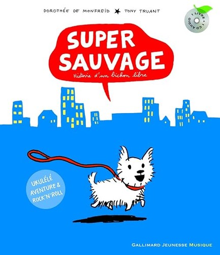 Super sauvage histoire un - sauvage:,