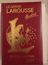 Le Grand Larousse Illustré Édition Prestige 2017 - Dictionnaire