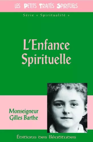 Enfance spirituelle gilles - spirituelle,,