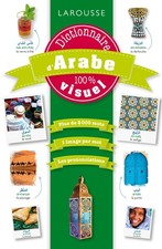 Dictionnaire d'Arabe 100 % visuel By Collectif