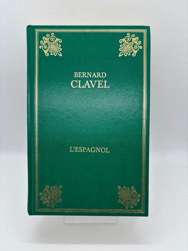 Livre espagnol bernard - l’espagnol, de