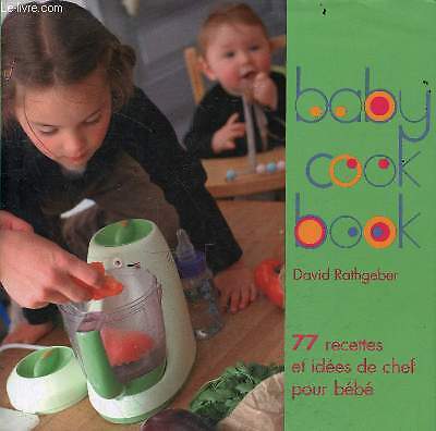 Baby cook book 77 recettes - cook,