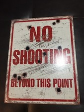 NO SHOOTING BEYOND THIS POINT