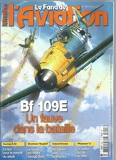 FANA DE L AVIATION N°604 Bf 109E / BOEING X-32 / STEARMAN "KAYDET" / PHANTOM II