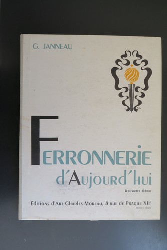 Ferronnerie aujourd hui - ferronnerie, aujourd'hui