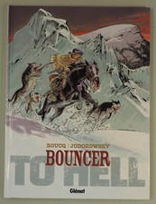 Bouncer 8 To Hell Boucq Jodorowski 2012 Glenat EO TBE
