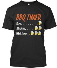 Bbq Timer Rare Mediumwell Done T-Shirt Made in the USA Size S to 5XL