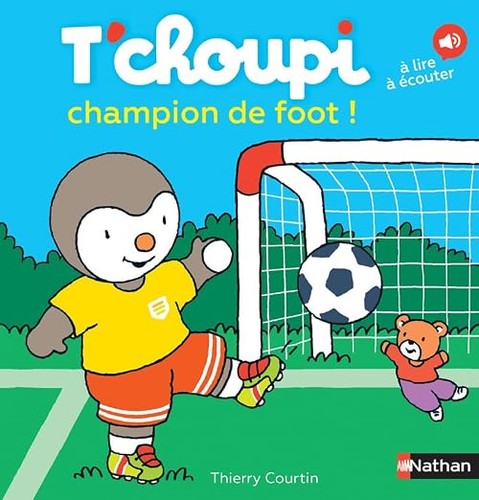 Choupi champion foot - t'choupi,