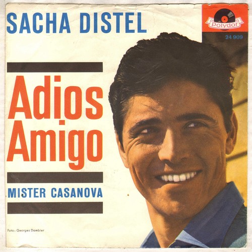 Sacha distel adios - "adios, amigo"