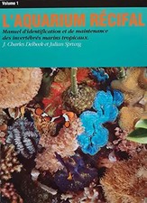 L'aquarium récifal Tome 1