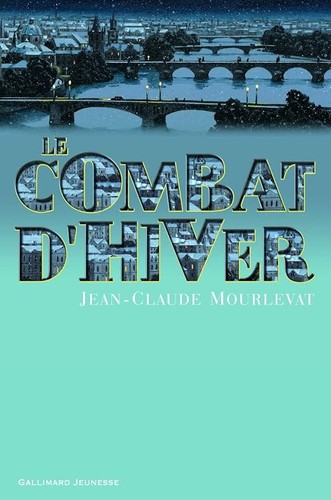 Combat hiver mourlevat - le,