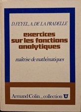 Feyel/La Pradelle – Exercices sur les fonctions – Armand Colin U – 1973 – relié