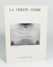 MARIËN Marcel "La vérité noire" Les Lèvres nues, Bruxelles, 1989