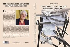Les baïonnettes à douille militaires françaises
