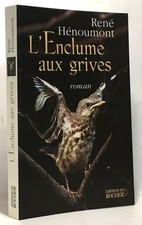 L'Enclume au grives | Hénoumont René | Comme neuf